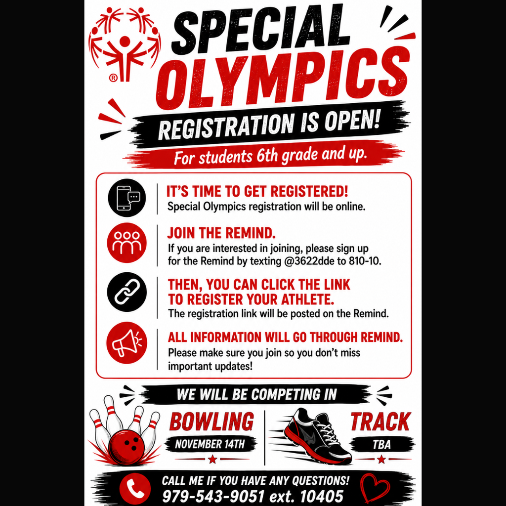 Special Olympics registration flyer for students 6th grade and up. Features icons for online registration, joining Remind, and clicking the registration link. Lists upcoming competitions in Bowling on November 14th and Track (TBA). Notes all information and links will go through Remind (text @3622dde to 810-10) and provides phone number 979-543-9051 ext. 10405 for questions.