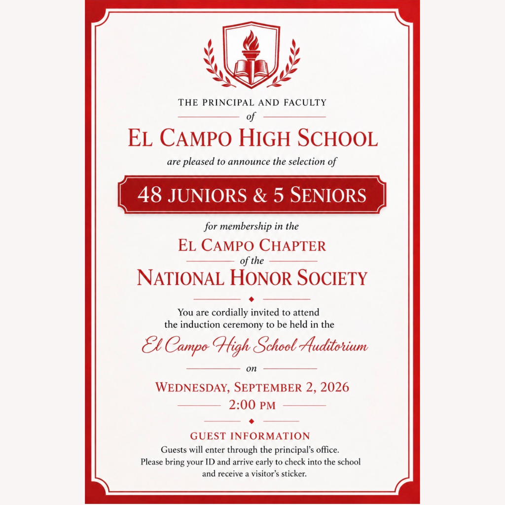 An official announcement flyer with a red border and torch logo, titled "The Principal and Faculty of El Campo High School are pleased to announce the selection of 48 Juniors & 5 Seniors for membership in the El Campo Chapter of the National Honor Society." It invites guests to the induction ceremony on Wednesday, September 2, 2026, at 2:00 PM in the El Campo High School Auditorium, noting that guests must enter through the principal's office with an ID to check in and receive a visitor sticker.