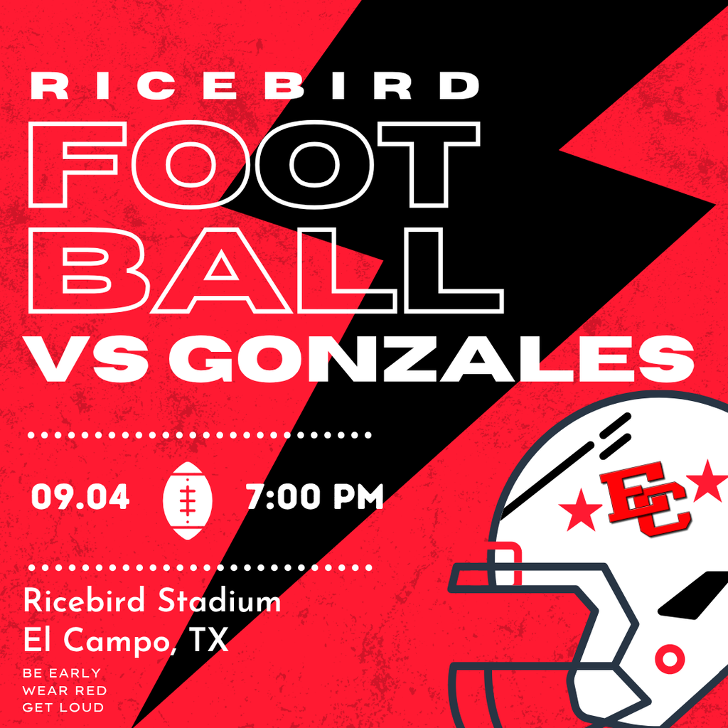 Ricebird Football vs Gonzales game graphic showing game details for September 4 at 7:00 PM at Ricebird Stadium in El Campo, Texas.