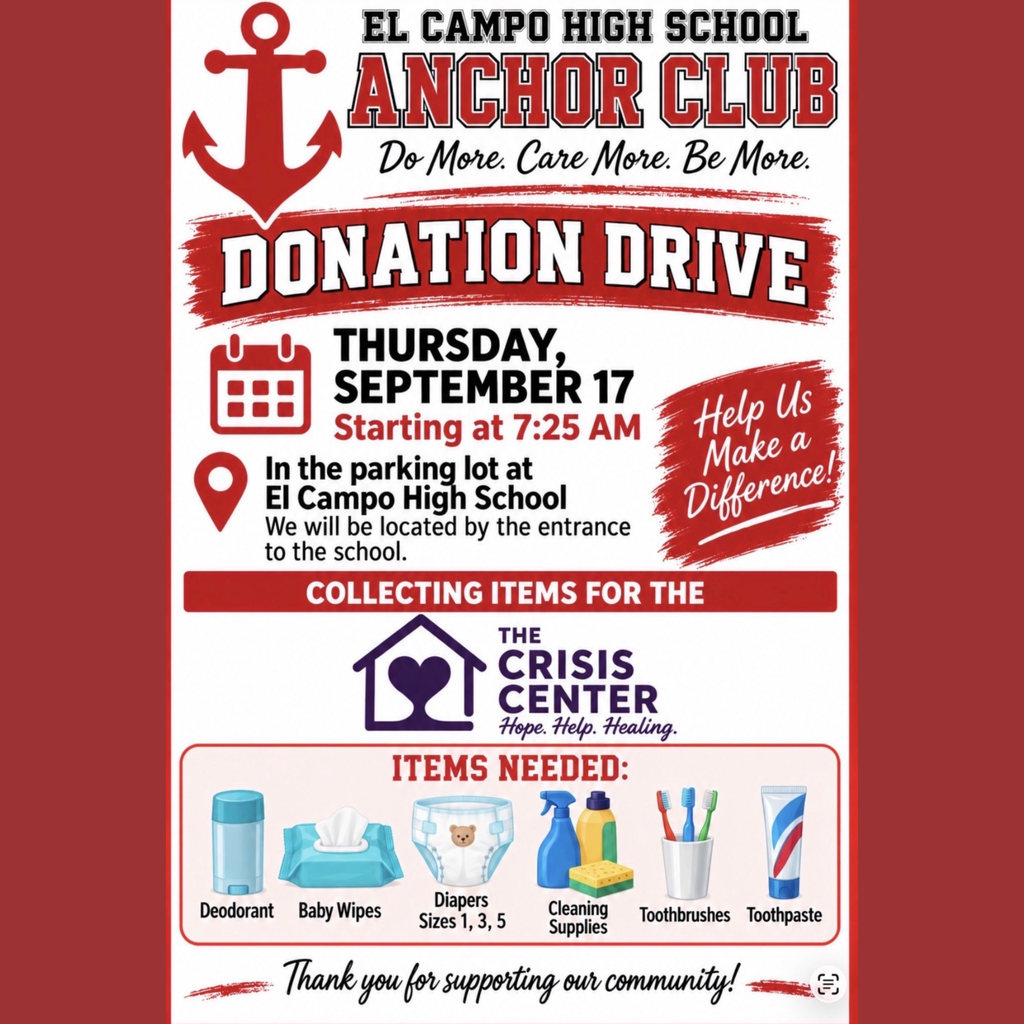 Poster for the El Campo High School Anchor Club Donation Drive on Thursday, September 17, starting at 7:25 AM in the school parking lot. The flyer notes items are being collected for The Crisis Center, including deodorant, baby wipes, diapers (sizes 1, 3, 5), cleaning supplies, toothbrushes, and toothpaste.