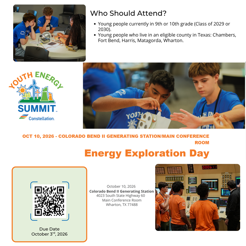 Flyer for Constellation's Energy Exploration Day Youth Energy Summit on Oct 10, 2026, at Colorado Bend II Generating Station for 9th–10th graders in eligible Texas counties (Chambers, Fort Bend, Harris, Matagorda, Wharton). Features images of students in hands-on STEM activities and a QR code to register.