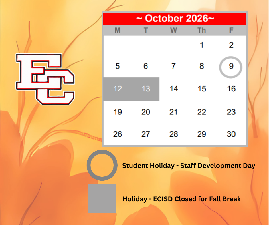 calendar reminder… Friday, October 9th is a Student Holiday and Staff Development Day.  The entire district will be closed Monday, October 12, and Tuesday, October 13, for Fall Break.