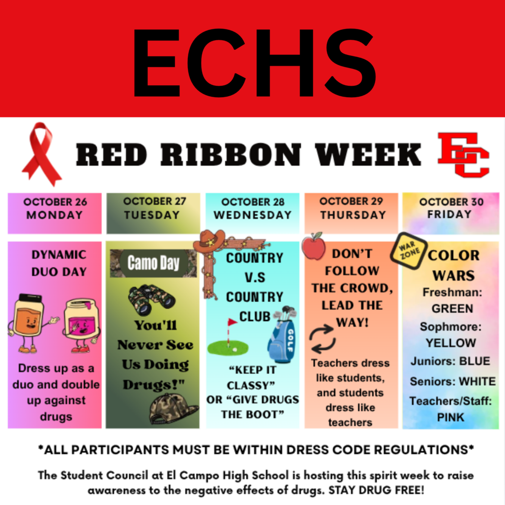 Graphic for ECHS Red Ribbon Week (October 26–30) listing daily dress-up themes: Monday - Dynamic Duo Day (dress as a duo); Tuesday - Camo Day; Wednesday - Country vs. Country Club ("Keep It Classy" or "Give Drugs the Boot"); Thursday - Don't Follow the Crowd, Lead the Way (teachers dress like students, students dress like teachers); Friday - Color Wars (Freshmen: Green, Sophomores: Yellow, Juniors: Blue, Seniors: White, Teachers/Staff: Pink). All participants must follow dress code regulations.