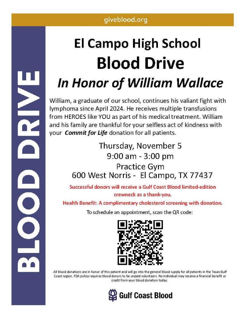El Campo High School Blood Drive flyer in honor of William Wallace on Thursday, November 5 from 9:00 AM to 3:00 PM at the Practice Gym. Includes event details and a QR code to schedule an appointment.
