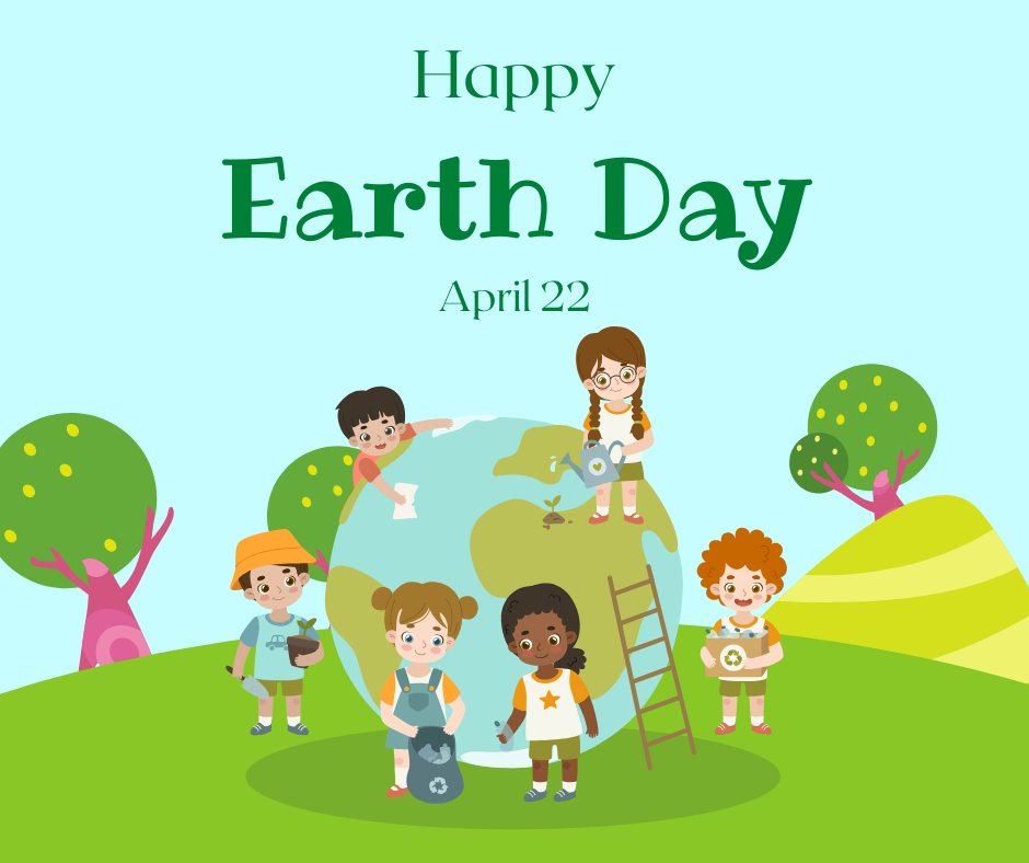 Happy Earth Day April 22