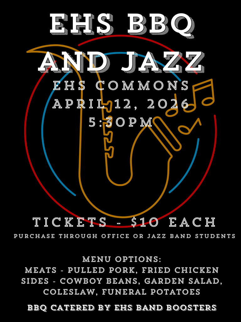 EHS BBQ and Jazz concert in the EHS commons on April 12 at 5:30 p.m.