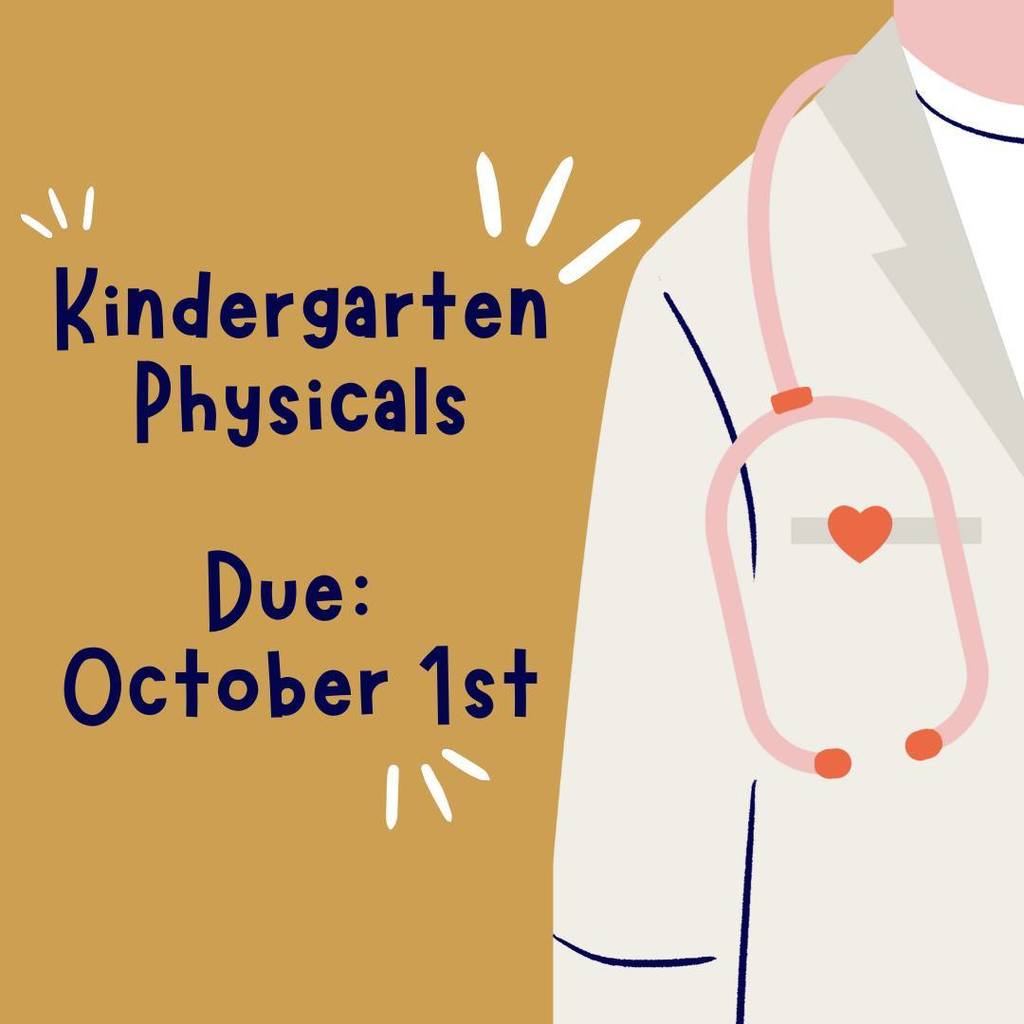 kindergarten physicals due october 1st