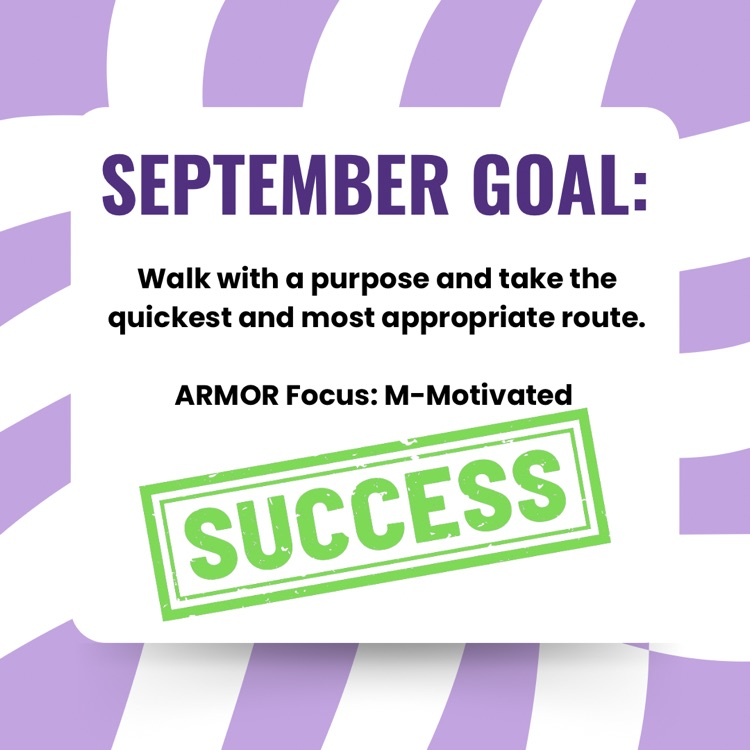 September goal: walk with a purpose and take the quickest most appropriate route