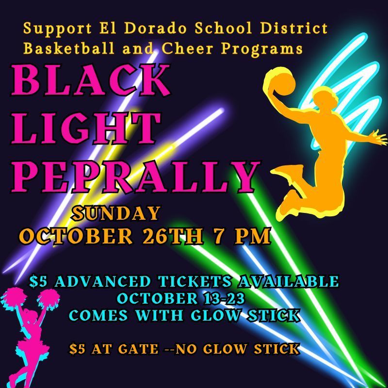 el dorado school district black light pep rally - sunday october 26 at 7pm