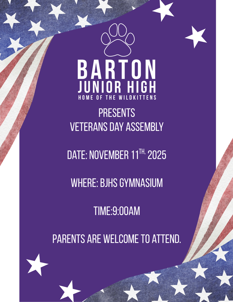 BJHS Veterans Day Assembly on 11-11 at 9 AM in the BJHS Gym