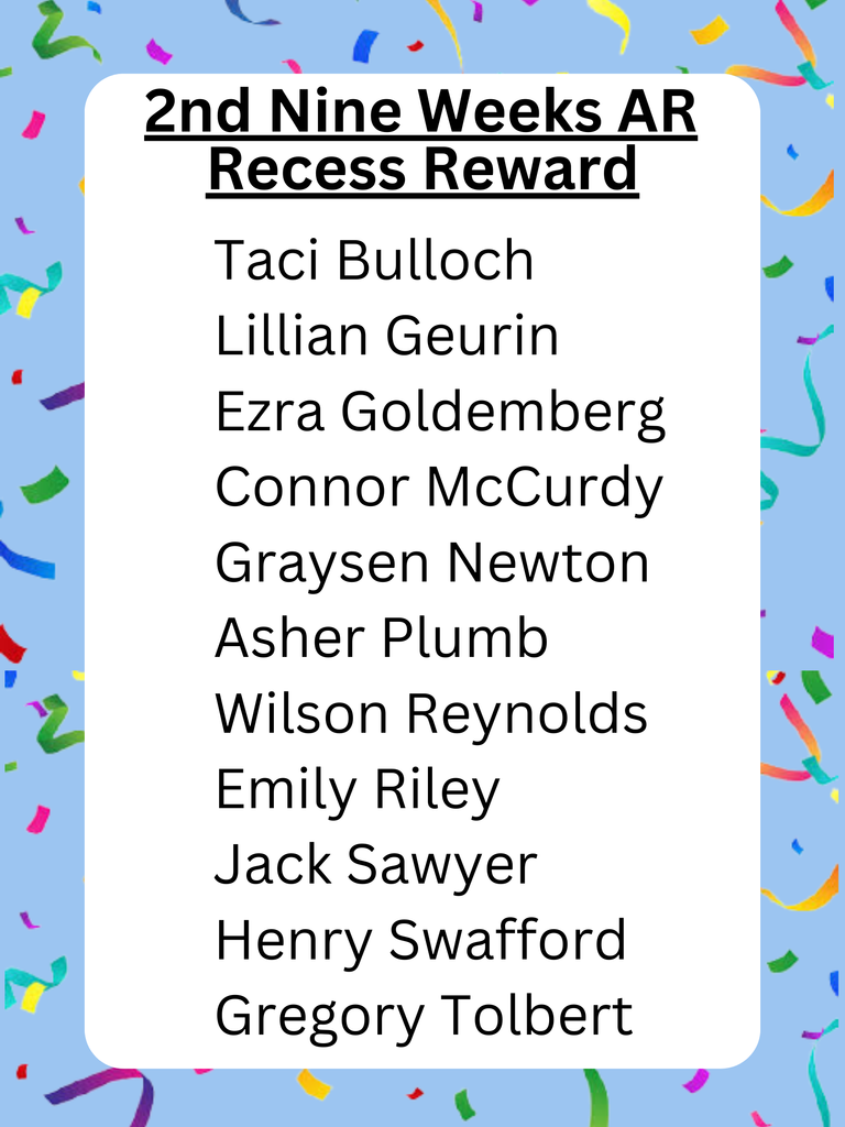 2nd nine weeks ar recess reward