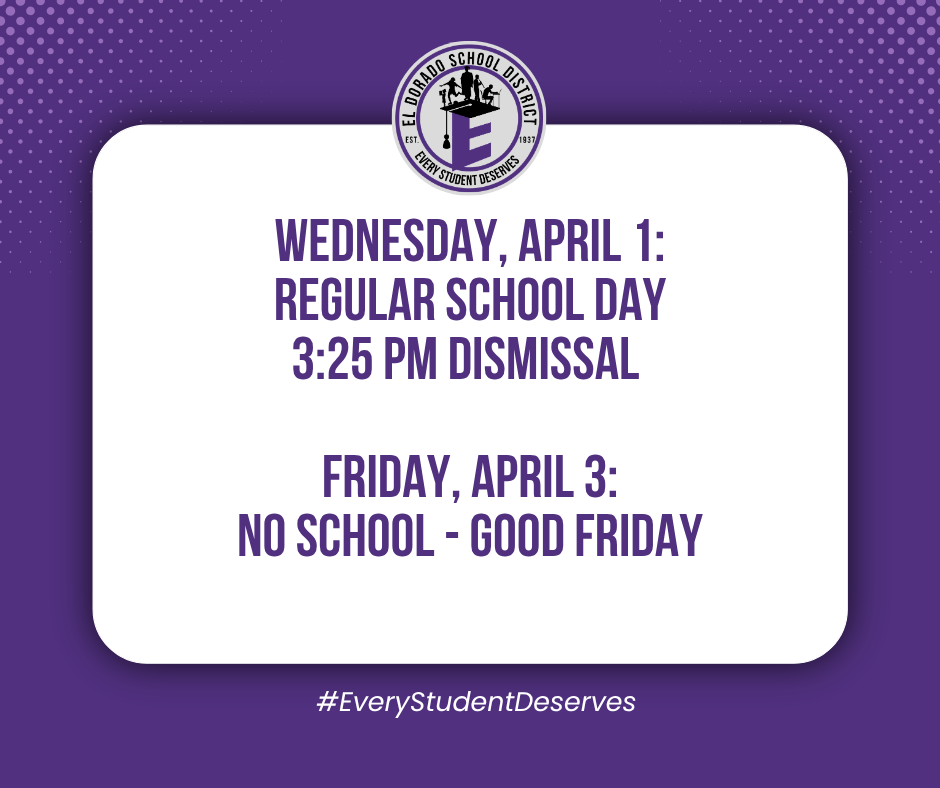 Reminder: All schools will dismiss at 3:25 p.m. tomorrow, Wednesday, April 1, to make up for inclement weather time.  Also, all campuses will be closed on Friday, April 3, for Good Friday.