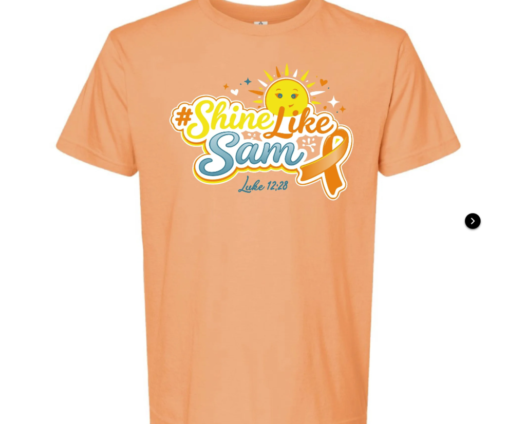 shine like sam tshirt fundraiser for senior student recently diagnosed with leukemia