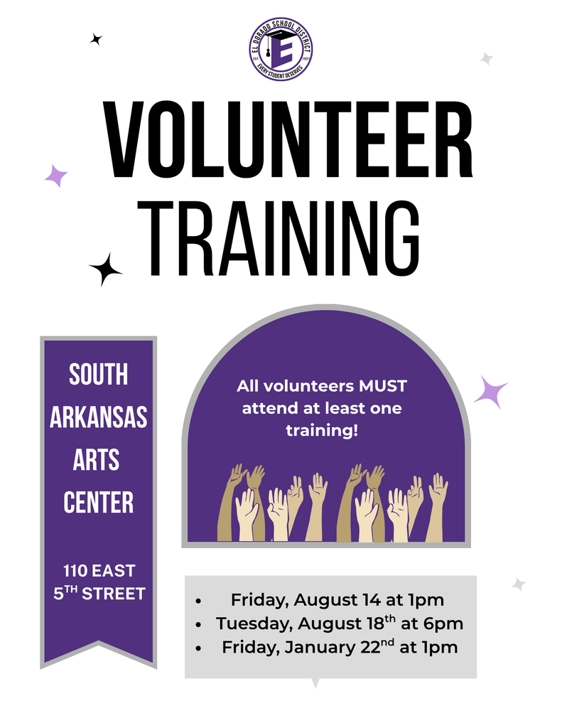El Dorado School District volunteer training flyer featuring purple, black, and gray graphics. All volunteers must attend at least one session at the South Arkansas Arts Center, 110 East 5th Street. Training dates are Friday, August 14 at 1 p.m.; Tuesday, August 18 at 6 p.m.; and Friday, January 22 at 1 p.m.