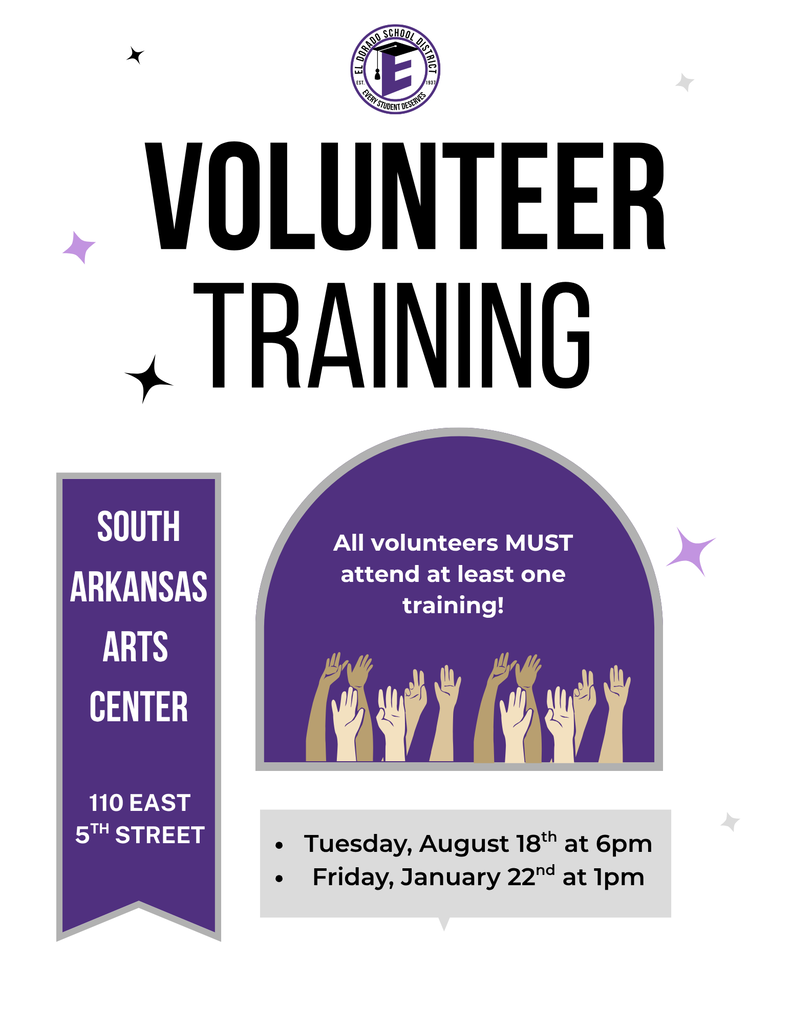 El Dorado School District volunteer training flyer featuring purple, black, and gray graphics. All volunteers must attend at least one session at the South Arkansas Arts Center, 110 East 5th Street. Training dates are Tuesday, August 18 at 6 p.m.; and Friday, January 22 at 1 p.m.