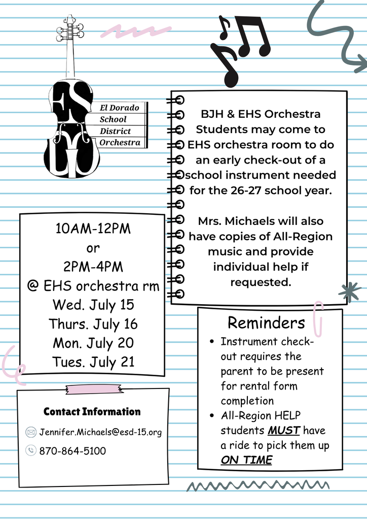 El Dorado School District Orchestra flyer announcing early instrument checkout and All-Region music help for BJH and EHS orchestra students. Students may visit the EHS orchestra room from 10 a.m.β12 p.m. or 2β4 p.m. on July 15, 16, 20, or 21. A parent must be present to complete the rental form for instrument checkout. Students receiving All-Region help must arrange an on-time ride home. Contact Jennifer Michaels at Jennifer.Michaels@esd-15.org, 870-864-5100, or through Rooms in the ESD app.