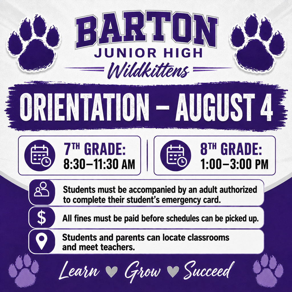 Orientation is Aug 4! 7th grade from 8:30-11:30am and 8th grade from 1:00-3:00pm.