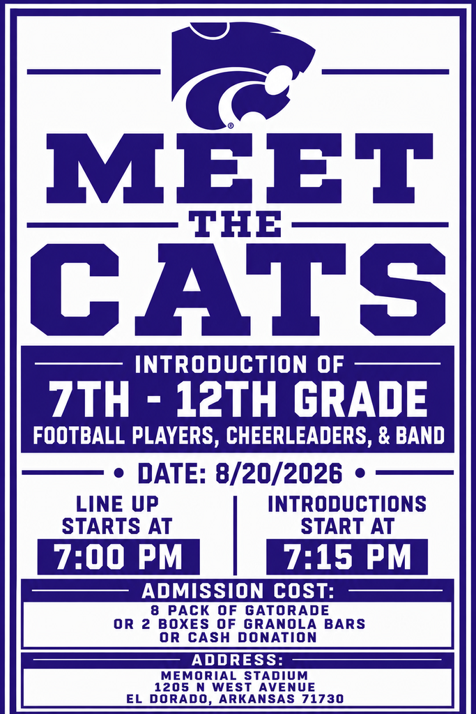Purple and white "Meet the Cats" event flyer featuring the Kansas State Wildcat logo. The event introduces 7th–12th grade football players, cheerleaders, and band members on Thursday, August 20, 2026, at Memorial Stadium in El Dorado, Arkansas. Lineup begins at 7:00 p.m., with introductions starting at 7:15 p.m. Admission is an 8-pack of Gatorade, two boxes of granola bars, or a cash donation. The stadium address is 1205 N. West Avenue, El Dorado, AR 71730.