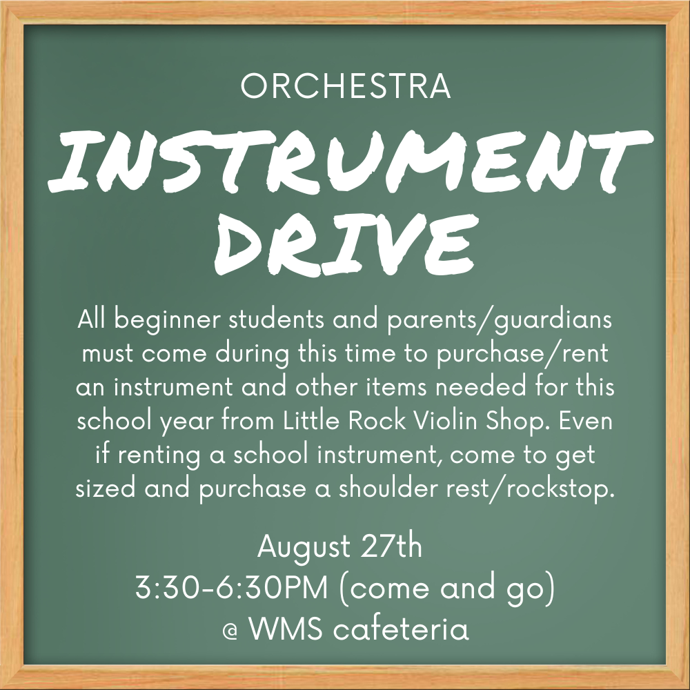 Instrument Drive August 27th at WMS Cafeteria 3:30-6:30 (come and go)