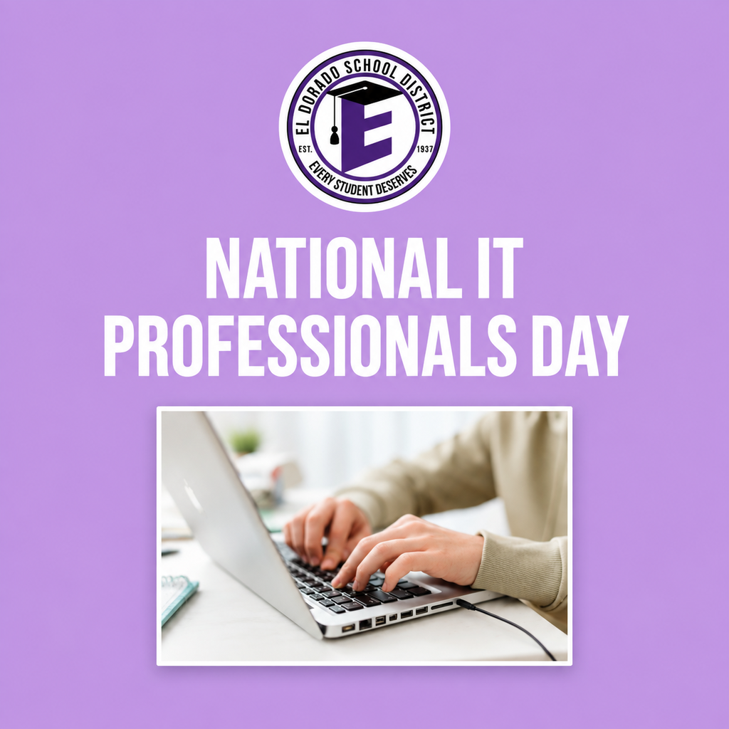 Alt text: El Dorado School District graphic recognizing National IT Professionals Day. The graphic features the ESD logo at the top, large white text reading “National IT Professionals Day,” and a photo of a person using a laptop below on a purple background.