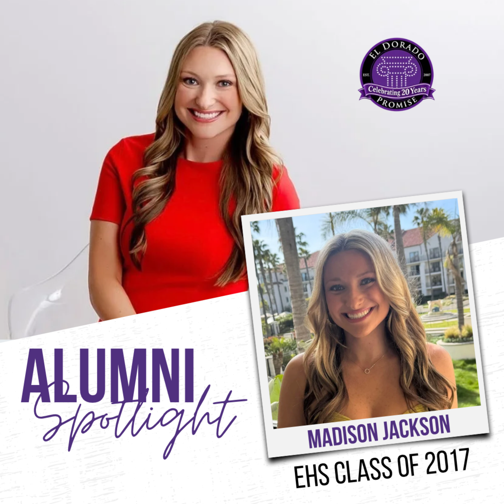 Graphic featuring Madison Jackson, EHS Class of 2017, for an El Dorado School District Alumni Spotlight. The design includes a professional portrait of Madison in a red dress and a second outdoor photo of her smiling, along with the El Dorado School District logo.