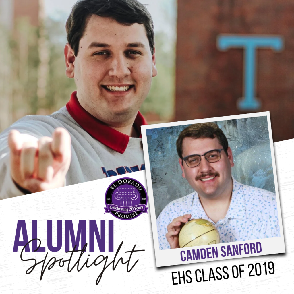 Alumni Spotlight graphic featuring Camden Sanford, an El Dorado High School graduate. The design includes two photos of Camden, including one in front of a Louisiana Tech building, along with text identifying him as “Camden Sanford” and “EHS Class of 2019.” The El Dorado School District logo appears at the bottom.