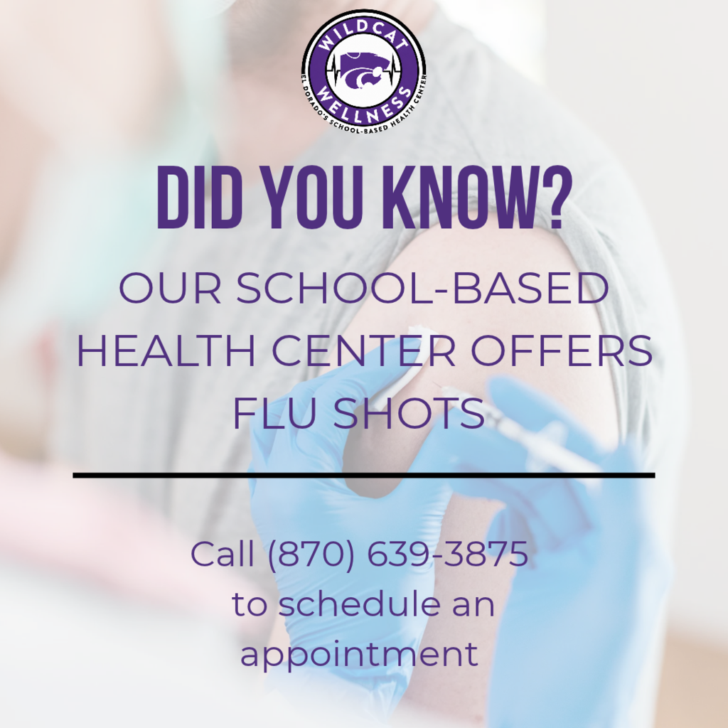 : Wildcat Wellness school-based health center graphic featuring a background image of a person receiving a vaccine. Text reads, “Did you know? Our school-based health center offers flu shots.” Call (870) 639-3875 to schedule an appointment.