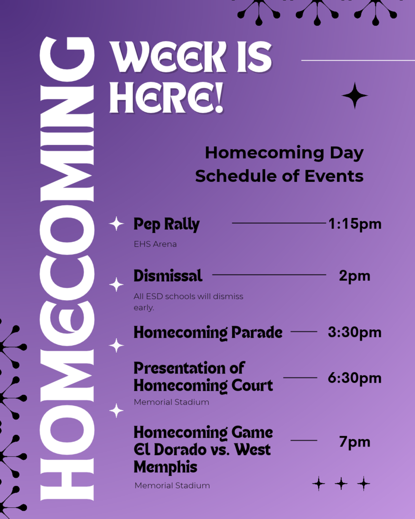 Purple El Dorado School District Homecoming Week graphic listing the Homecoming Day schedule. Pep Rally at 1:15 p.m. in the EHS Arena; all ESD schools dismiss at 2 p.m.; Homecoming Parade at 3:30 p.m.; Presentation of the Homecoming Court at 6:30 p.m. at Memorial Stadium; and the Homecoming Game, El Dorado vs. West Memphis, at 7 p.m. at Memorial Stadium.
