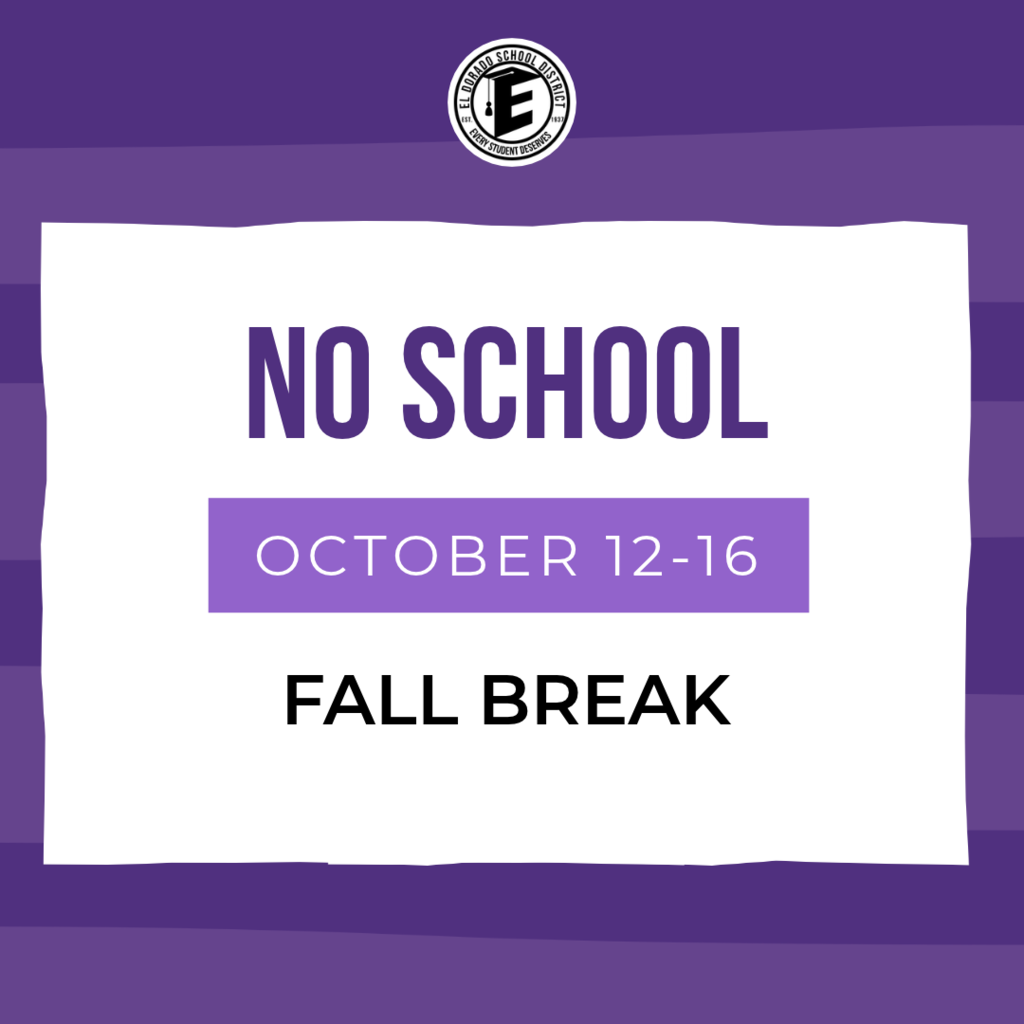 el dorado school district circle logo with headline that says no school - fall break on october 12-16