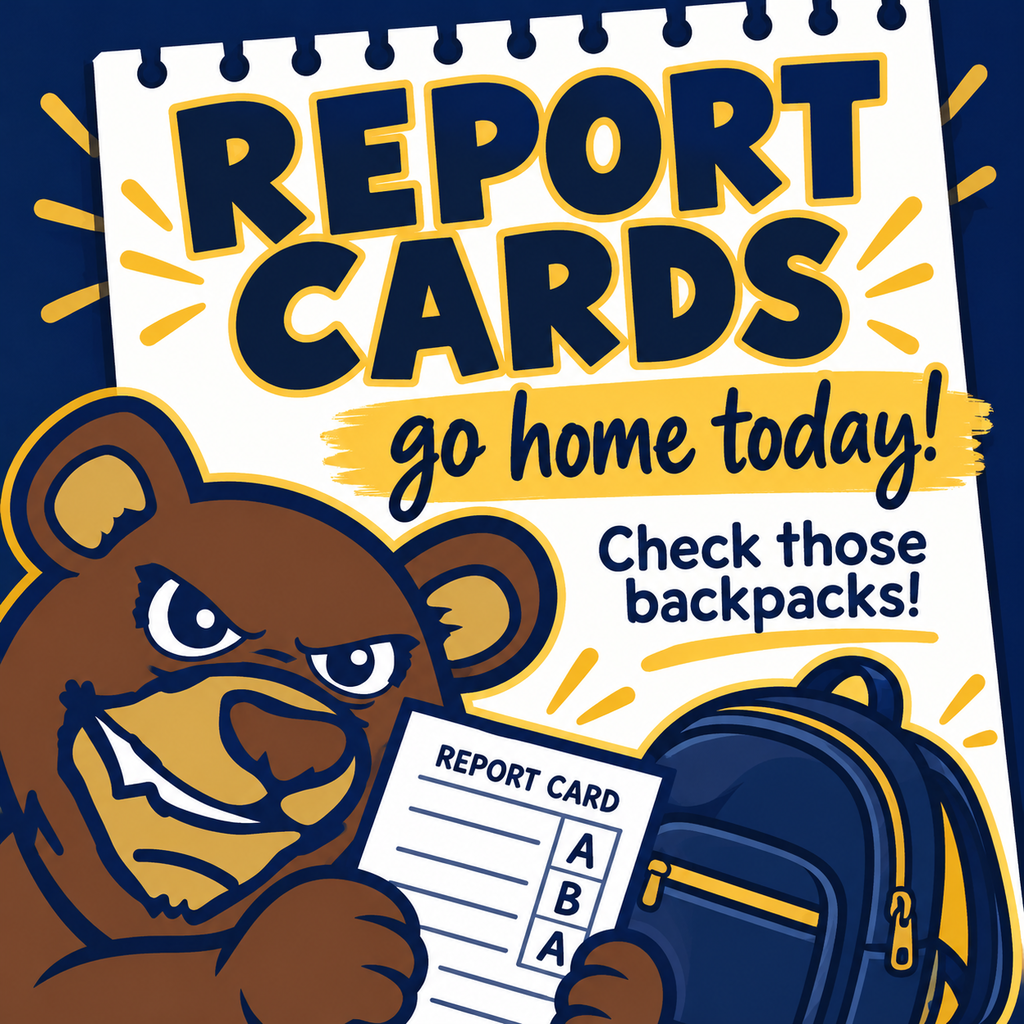 report cards go home today