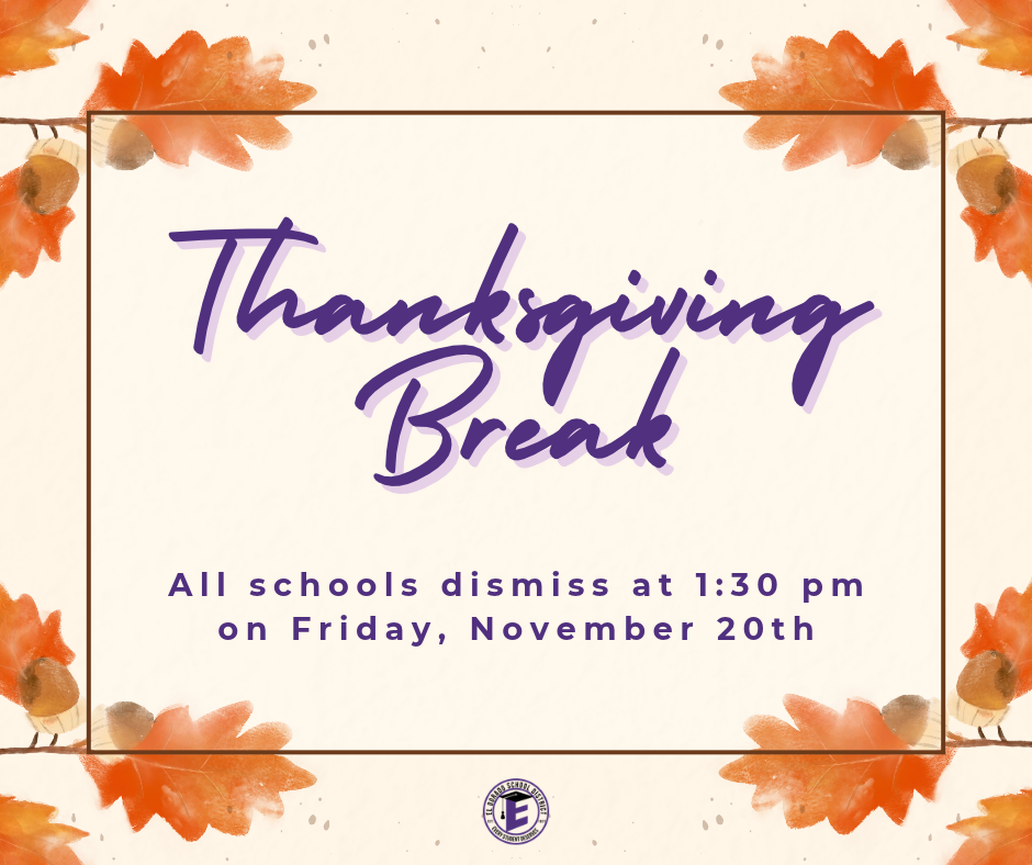 A Thanksgiving Break announcement with purple text on a white background. Leaves decorate the border.
