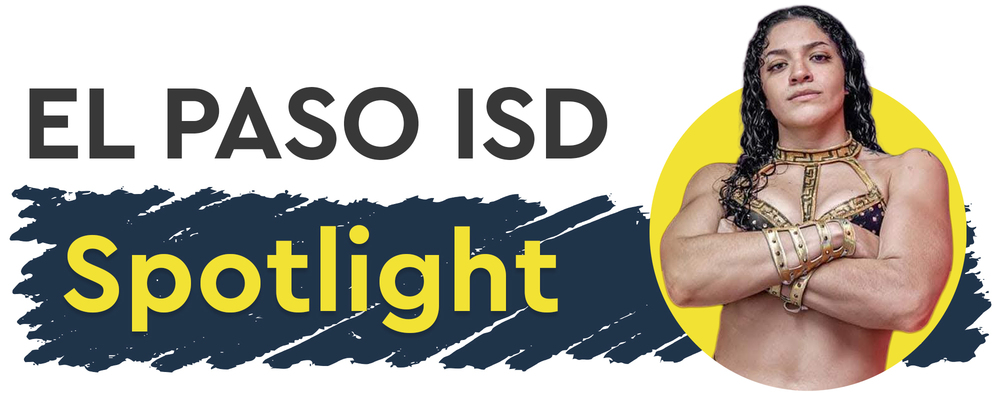 El Paso ISD Spotlight