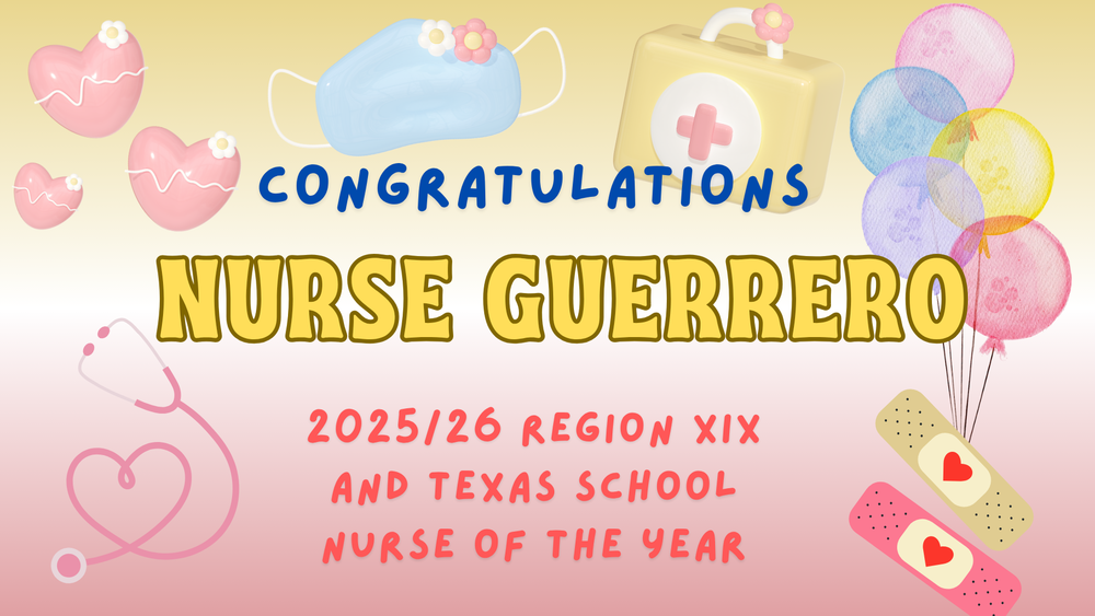 Nurse Guerrero 25/26 Region 19 nurse and Texas nurse of the year