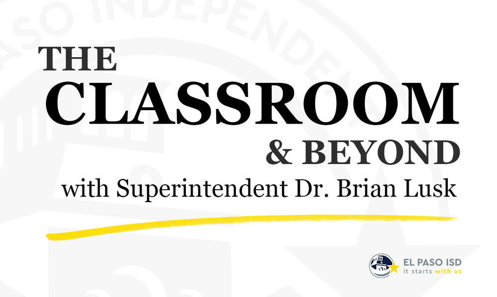 The Classroom and Beyond with Superintendent Dr. Brian Lusk