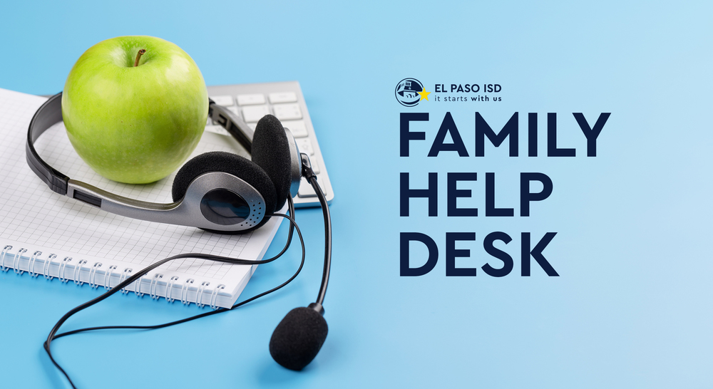 El Paso ISD Family Help Desk
