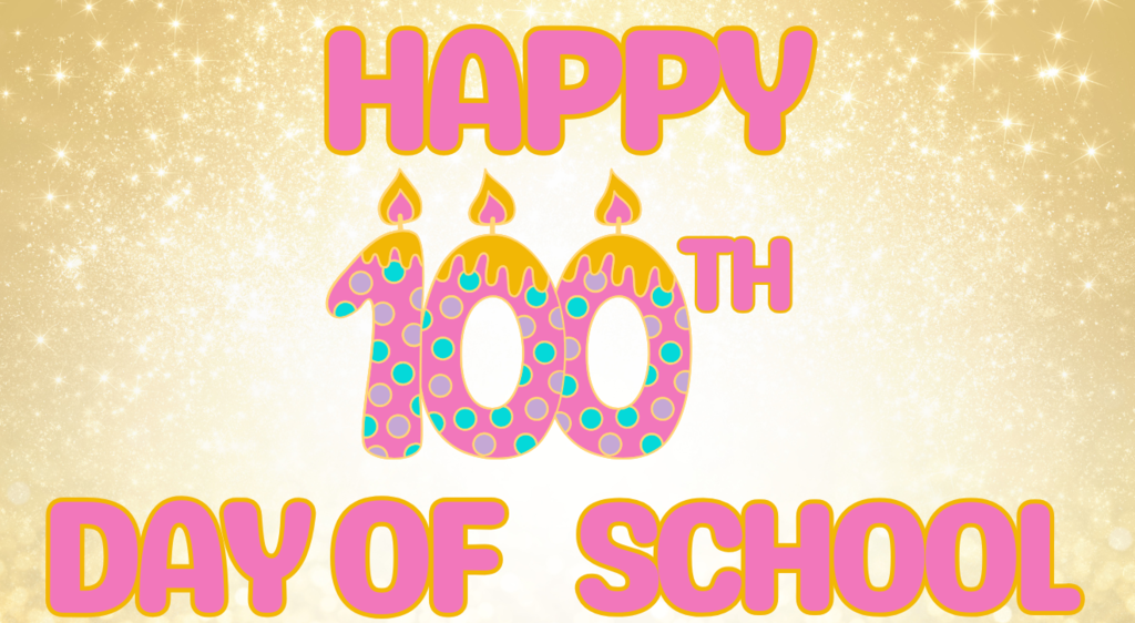 Happy 100th day of school celebration