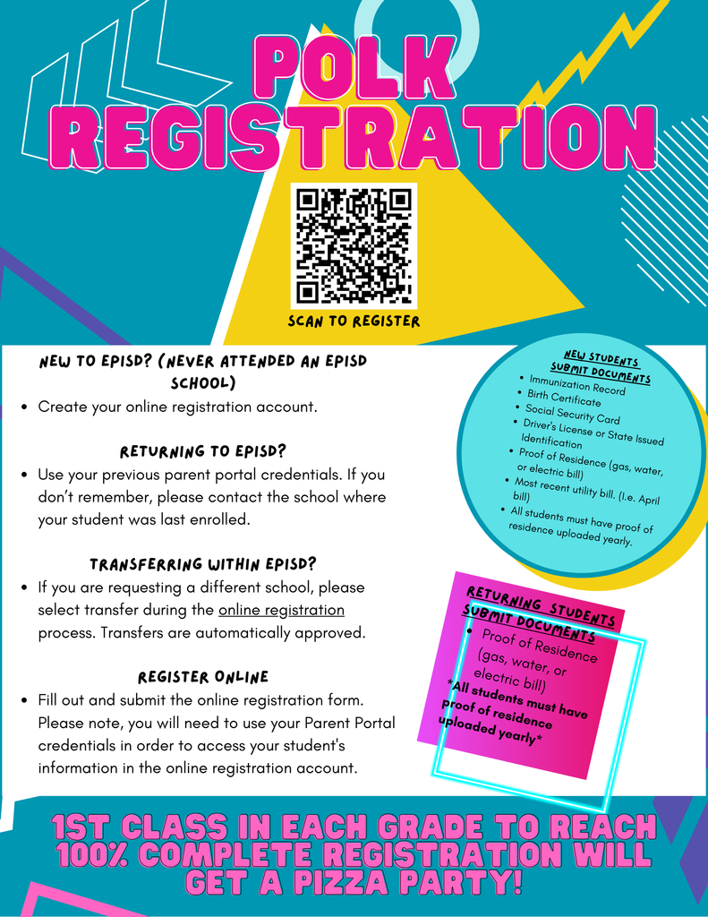Polk Registration- New to EPISD? (Never attended an EPISD school) Create your online registration account.  Returning to EPISD? Use your previous parent portal credentials. If you don’t remember, please contact the school where your student was last enrolled.  Transferring within EPISD? If you are requesting a different school, please select transfer during the online registration process. Transfers are automatically approved.  Register Online Fill out and submit the online registration form. Please note, you will need to use your Parent Portal credentials in order to access your student's information in the online registration account.
