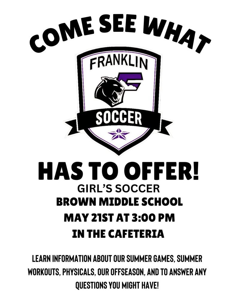 FHS Soccer Meeting at Brown Middle School  5-21-25 3:00 pm