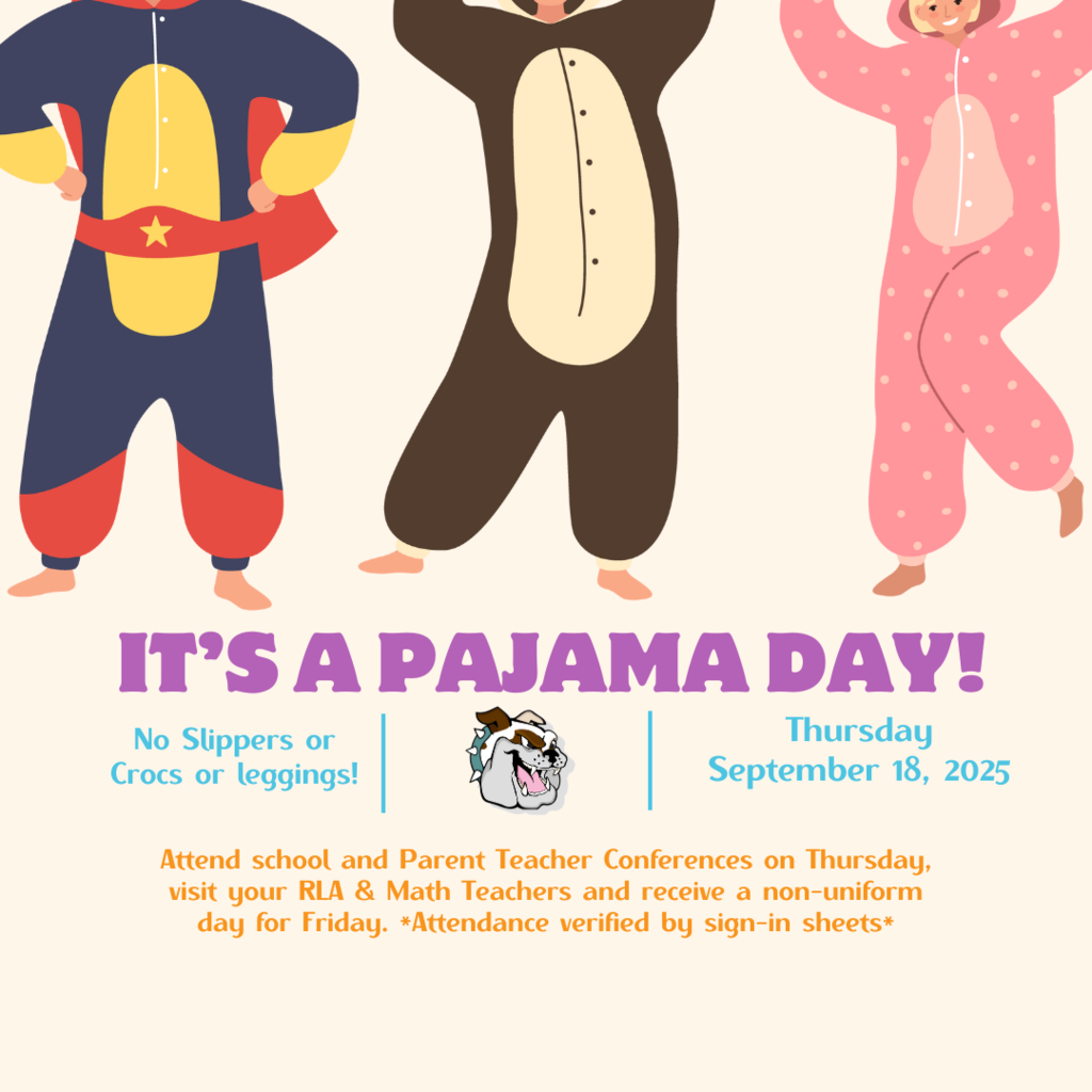 Pajama Day! No Slippers, crocs or leggings! 