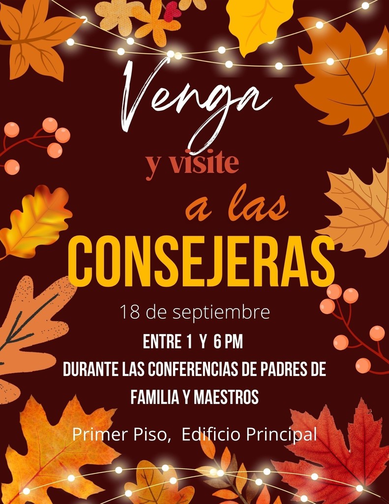 Venga y visite a las consejeras primer piso edificio principal 1pm-6pm