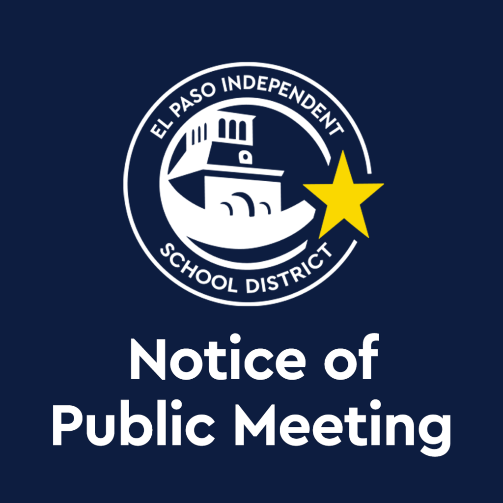El Paso Independent School District Notice of Public Meeting