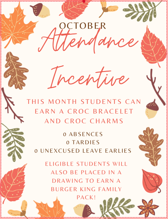October Attendance Incentive