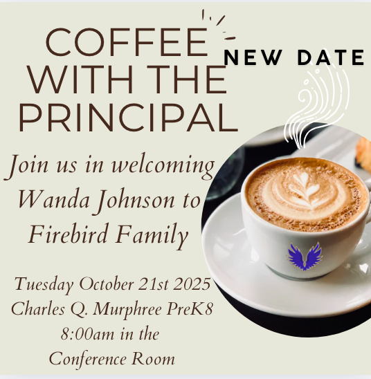 Coffee with the principal october 21st at 8am