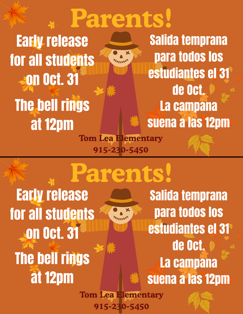 Early release for all stduents Oct 31