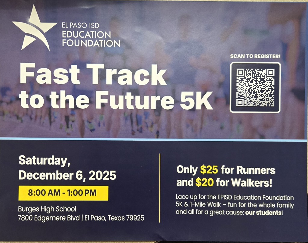 Fast Track to the Future 5K Saturday, December 6, 2025 8:00 AM - 1:00 PM at Burges High School Only $25 for Runners and $20 for Walkers