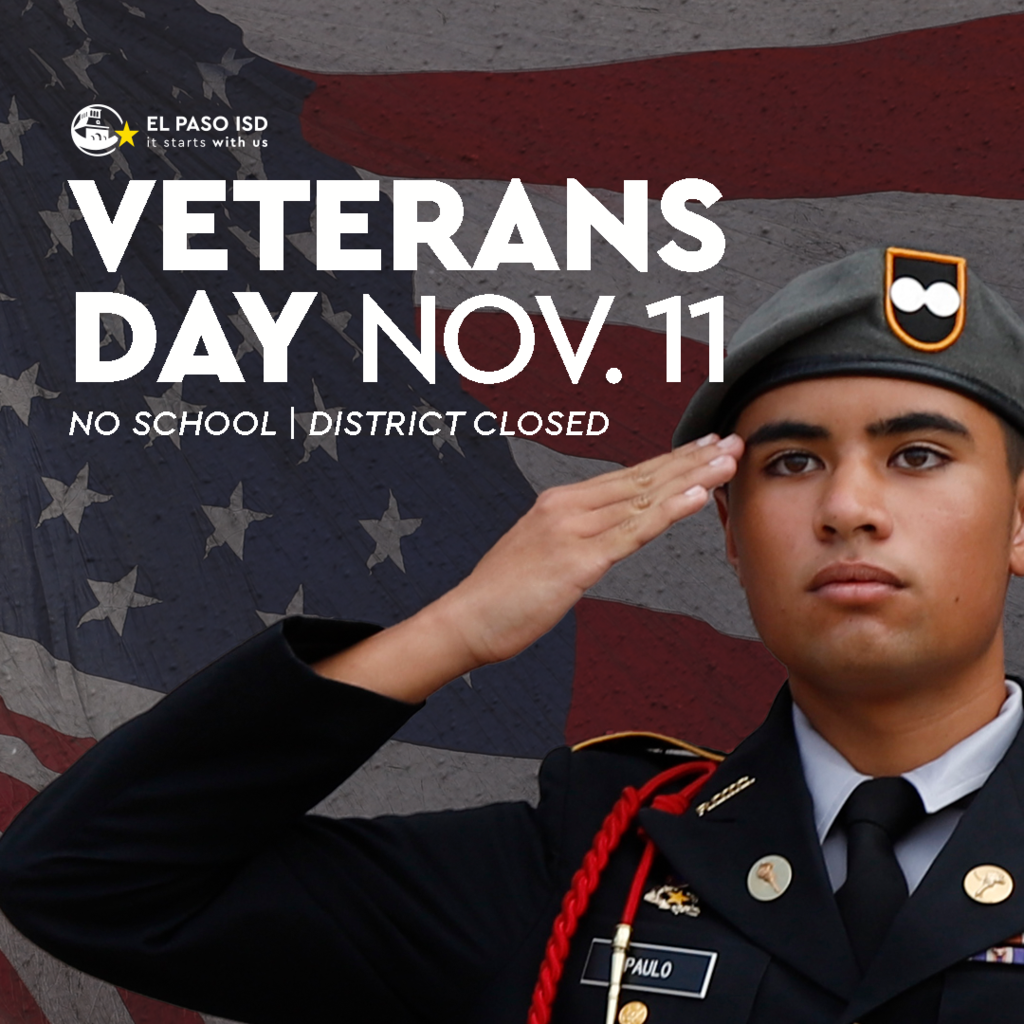 Veterans Day Nov. 11 No School/District Closed