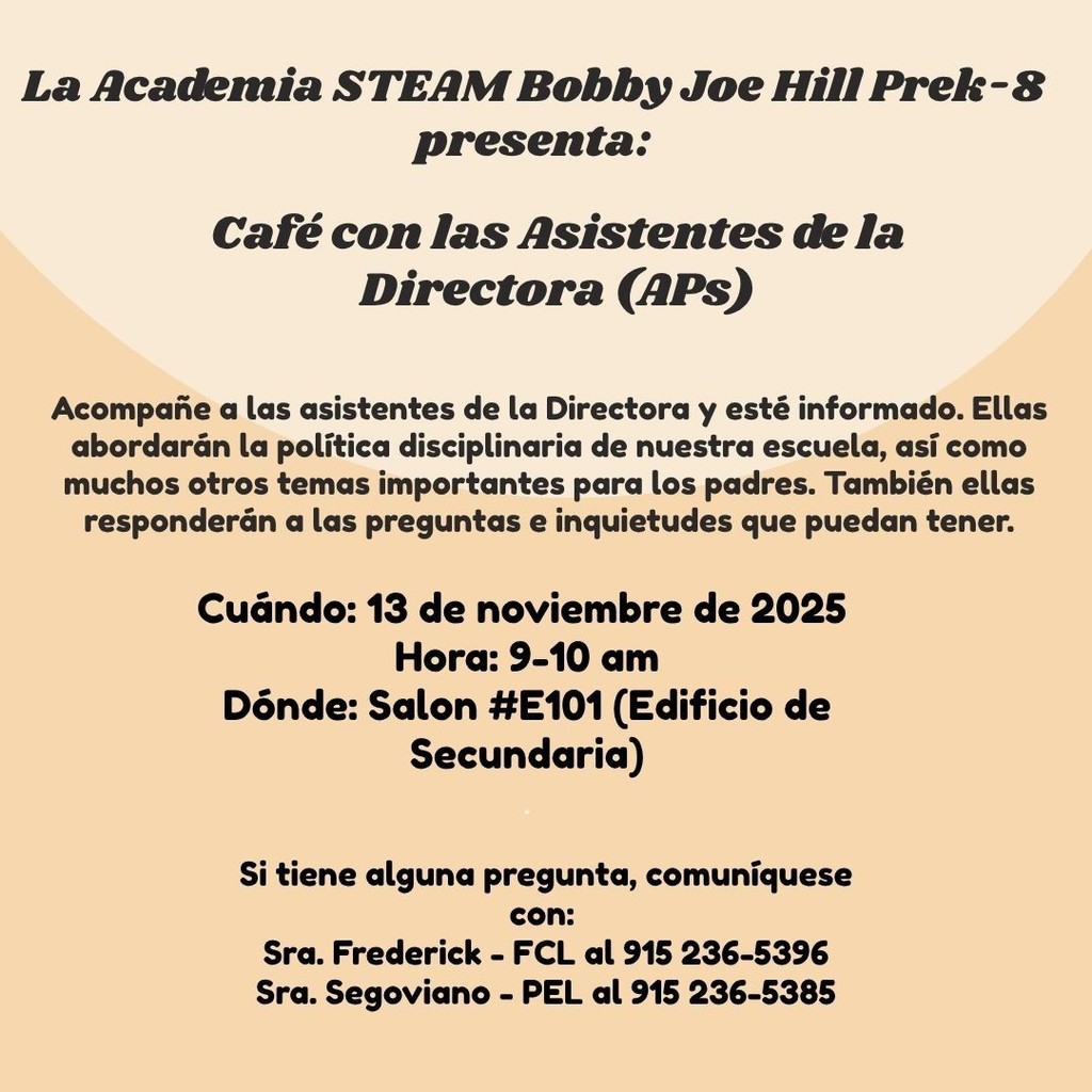 Cafe con las Asistentes de la Directora (APs) 13 de noviembre hora 9am-10am