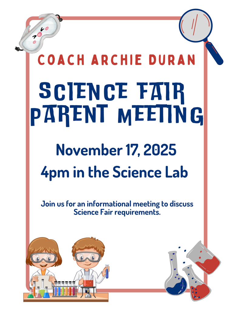 ScienceFair Meeting 11/17/25 4pm in the science Lab