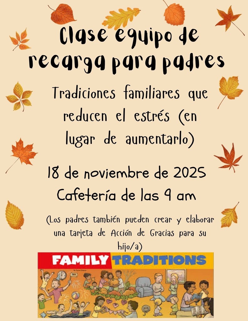 Clase equipo de recarga para padres noviembre 18th cafeteria de las 9am