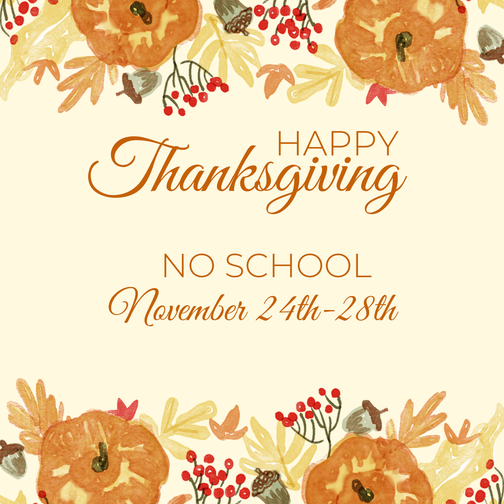 Thanksgiving Break Reminder